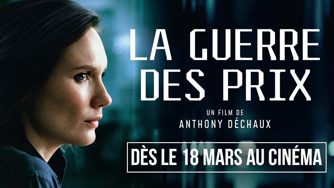Bande-annonce - LA GUERRE DES PRIX, de Anthony Déchaux