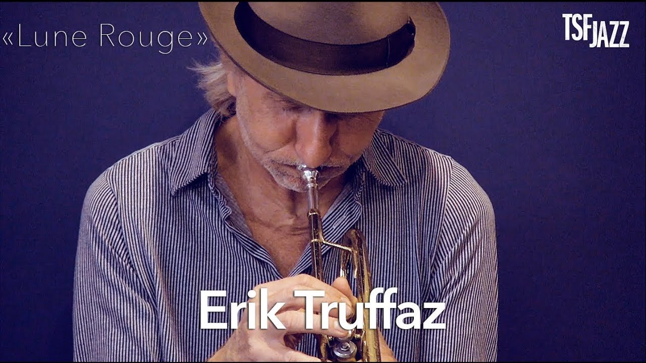 Erik Truffaz "Lune Rouge" sur TSFJAZZ !