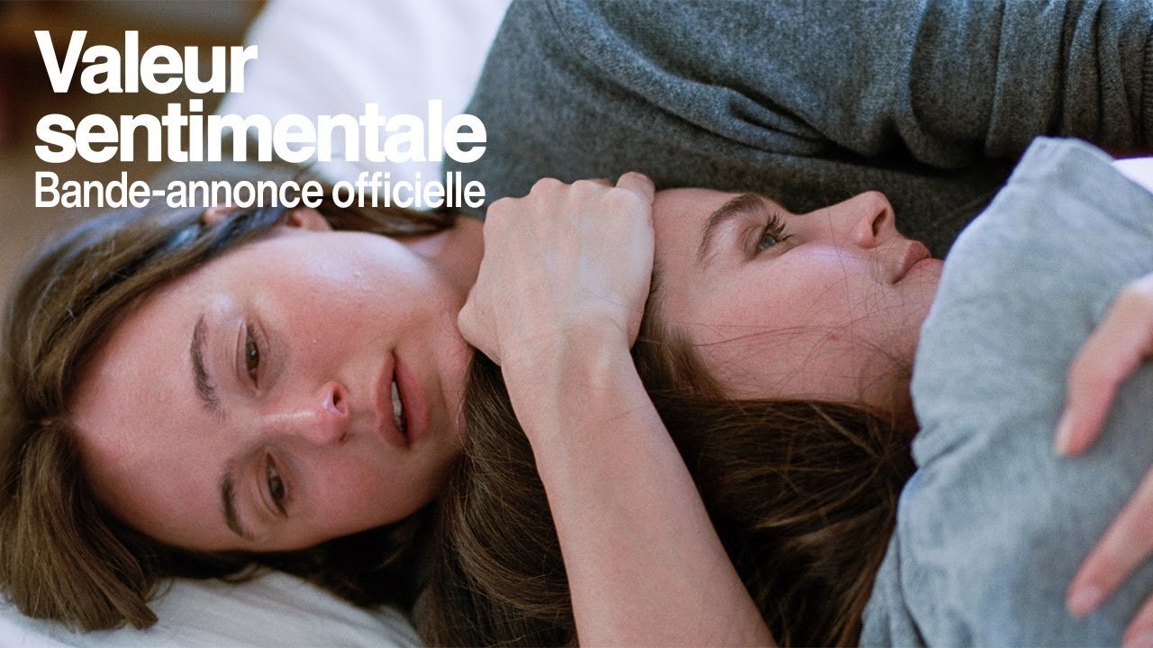 VALEUR SENTIMENTALE | Bande-annonce officielle
